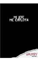 Mi jefe me explota