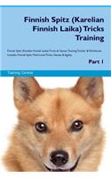 Finnish Spitz (Karelian Finnish Laika) Tricks Training Finnish Spitz Tricks & Games Training Tracker & Workbook. Includes: Finnish Spitz Multi-Level Tricks, Games & Agility. Part 1