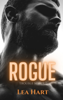 Rogue: (1 Trouble)