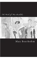 The Works of Max Beerbohm