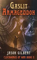 Gaslit Armageddon