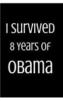 I Survived 8 Years of Obama: Blank Line Journal