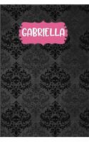 Gabriella: Black Gothic Personalized Lined Notebook and Journal for Women and Girls to Write in
