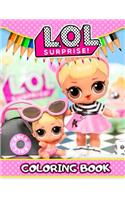 L.O.L. Surprise! Coloring Book: Awesome Book for Girls