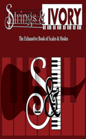Strings and Ivory