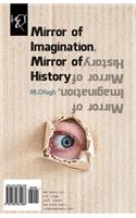 Mirror of Imagination, Mirror of History