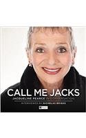 Call Me Jacks - Jacqueline Pearce in Conversation