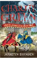 Charlie Green and the Knights of the Round Table