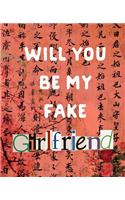 Will You Be My Fake Girlfriend