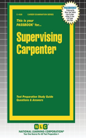 Supervising Carpenter: (4526 Career Examination)