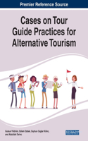 Cases on Tour Guide Practices for Alternative Tourism