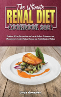 The Ultimate Renal Diet Cookbook 2021