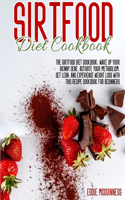 Sirtfood Diet Cookbook