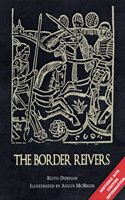 The Border Reivers: With visitor information (Trade Editions)