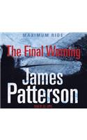 Maximum Ride: The Final Warning