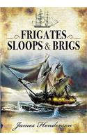 Frigates, Sloops & Brigs