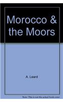 Morocco and the Moors