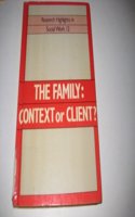 Family: Context or Client? PB