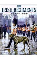 The Irish Regiments, 1683-1999