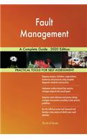 Fault Management A Complete Guide - 2020 Edition