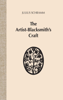 The Artist-Blacksmith's Craft