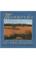 Monarchs of the Fields