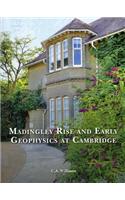 Madingley Rise and Early Geophysics at Cambridge
