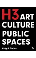 Arts Culture Public Space: H3 Hardy Collaboration Architecture