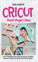 Cricut Maker Project Ideas