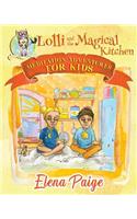 Lolli and the Magical Kitchen