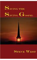 Saving The Saving Gospel