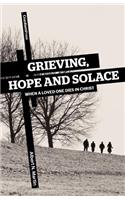 Grieving, Hope and Solace