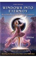 Windows Into Eternity
