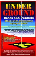 Underground Bases & Tunnels: What Is the Government Trying to Hide?