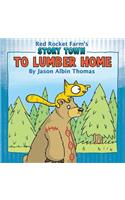 To Lumber Home