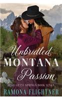Unbridled Montana Passion