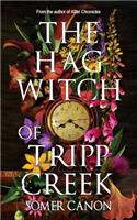 Hag Witch of Tripp Creek