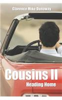 Cousins II: Heading Home