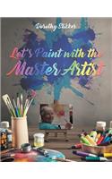 Let's Paint with the Master Artist