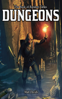 Book of Random Tables: Dungeons: Generate Dungeons for Fantasy Tabletop RPGs