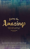 Living the Amazing