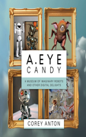 A.Eye Candy