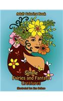 Simple Fairies and Fantasy Creatures Coloring Book