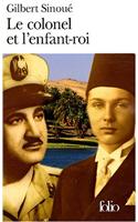 Le Colonel ET L'Enfant-Roi