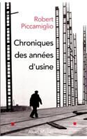 Chroniques Des Annees D'Usine