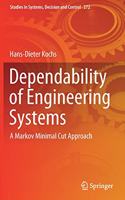 Dependability of Engineering Systems