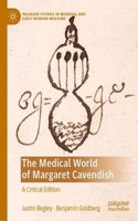 Medical World of Margaret Cavendish