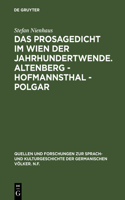 Prosagedicht im Wien der Jahrhundertwende. Altenberg - Hofmannsthal - Polgar