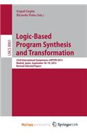 Logic-Based Program Synthesis and Transformation