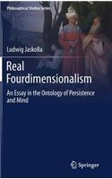Real Fourdimensionalism